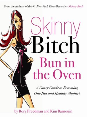 cover image of Skinny Bitch Bun in the Oven